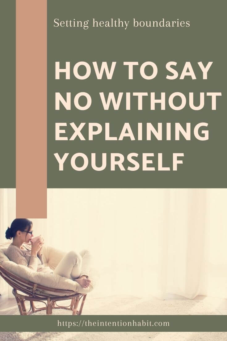 pinterest image - learn to say no without explaining yourself