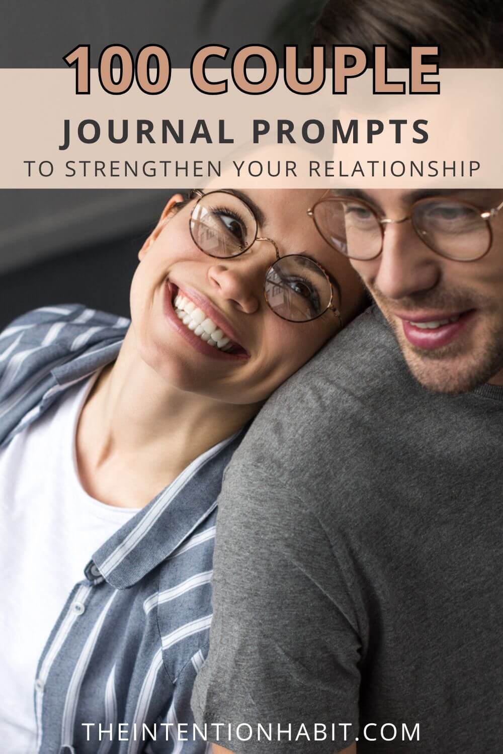 100 couple journal prompts to strengthen your bond.