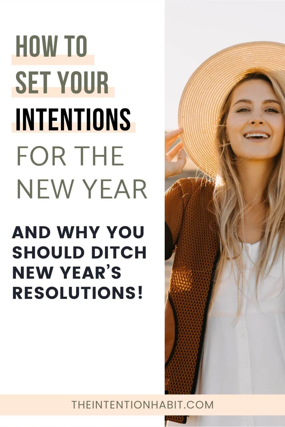 how to set up your intentions for the new year and why you should ditch new year's resolutions.