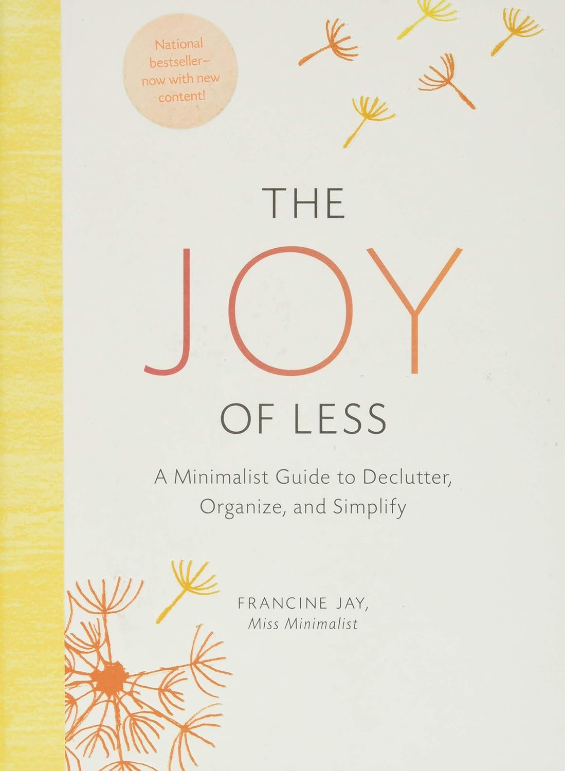 the joy of less by francine jay.
