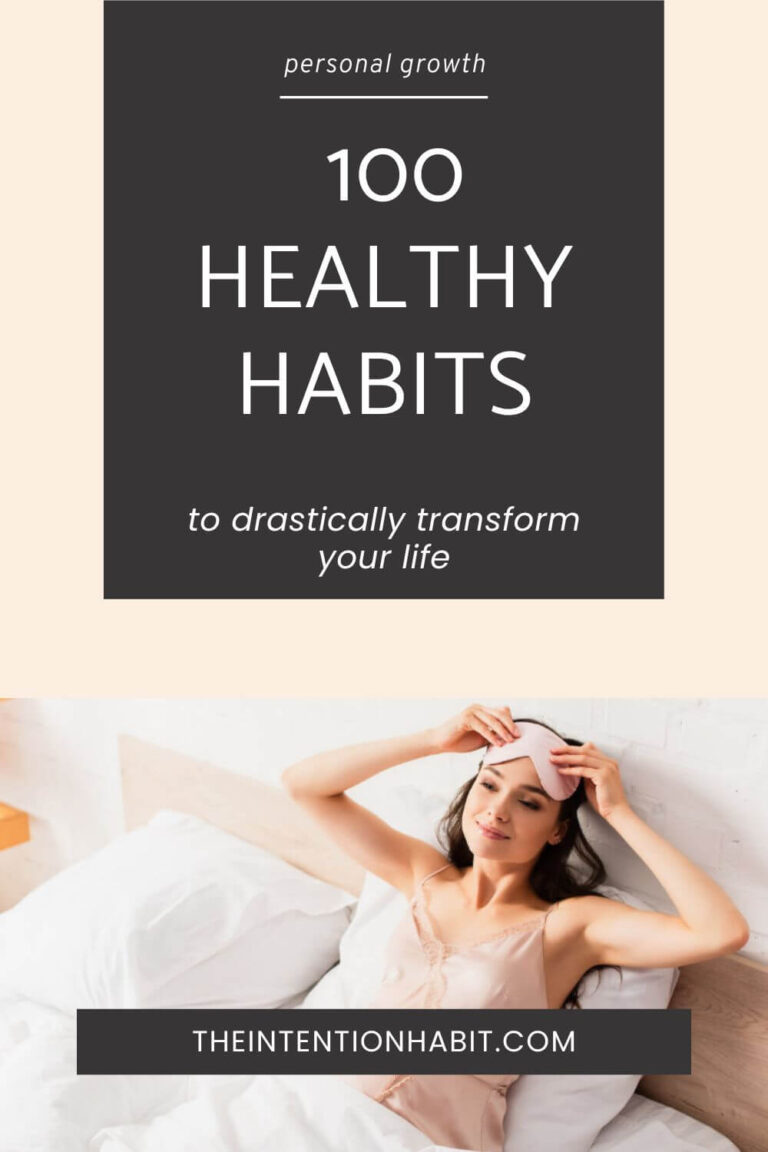 100 Healthy Habits To Drastically Transform Your Life