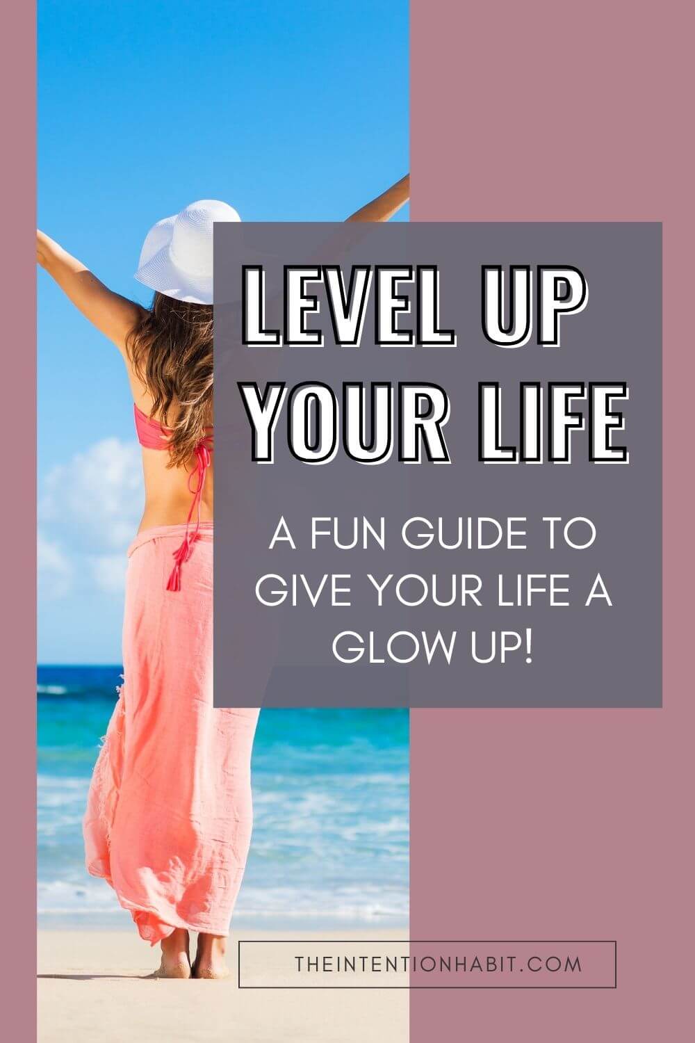 level up your life a fun guide to give your life a glow up.